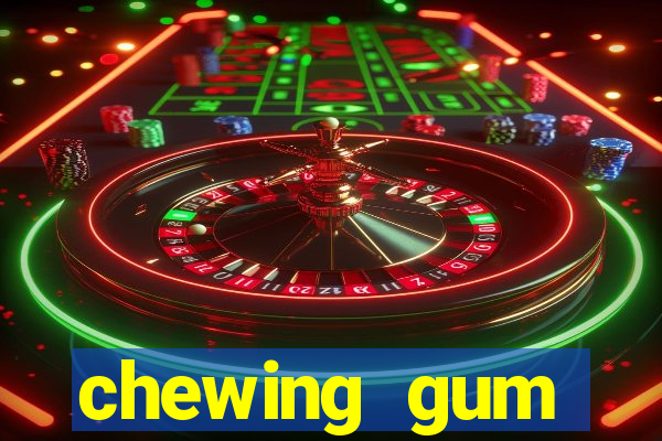 chewing gum assistir online